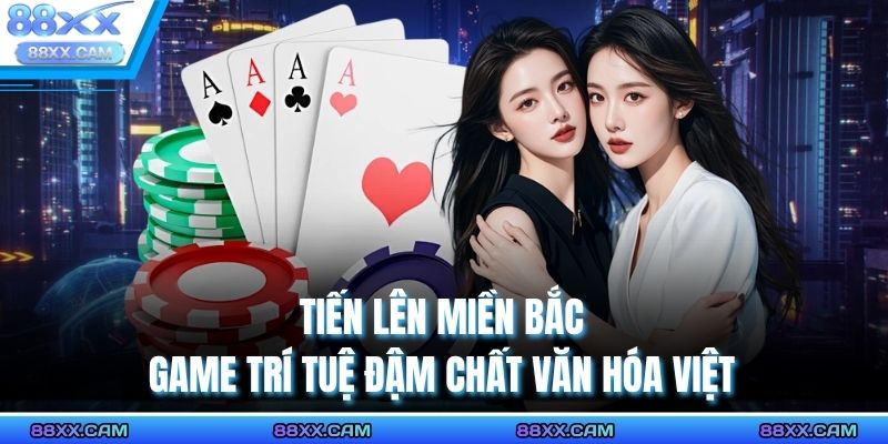 tiến lên miền bắc